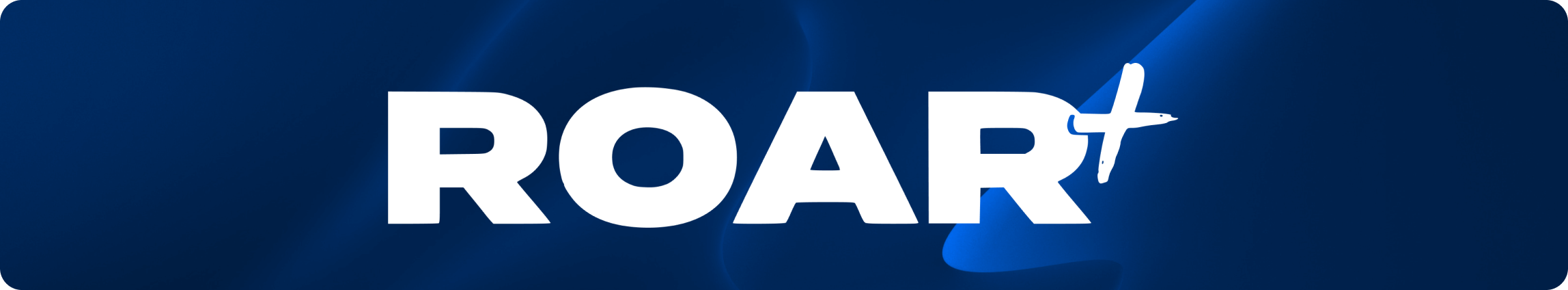 ROAR+ banner