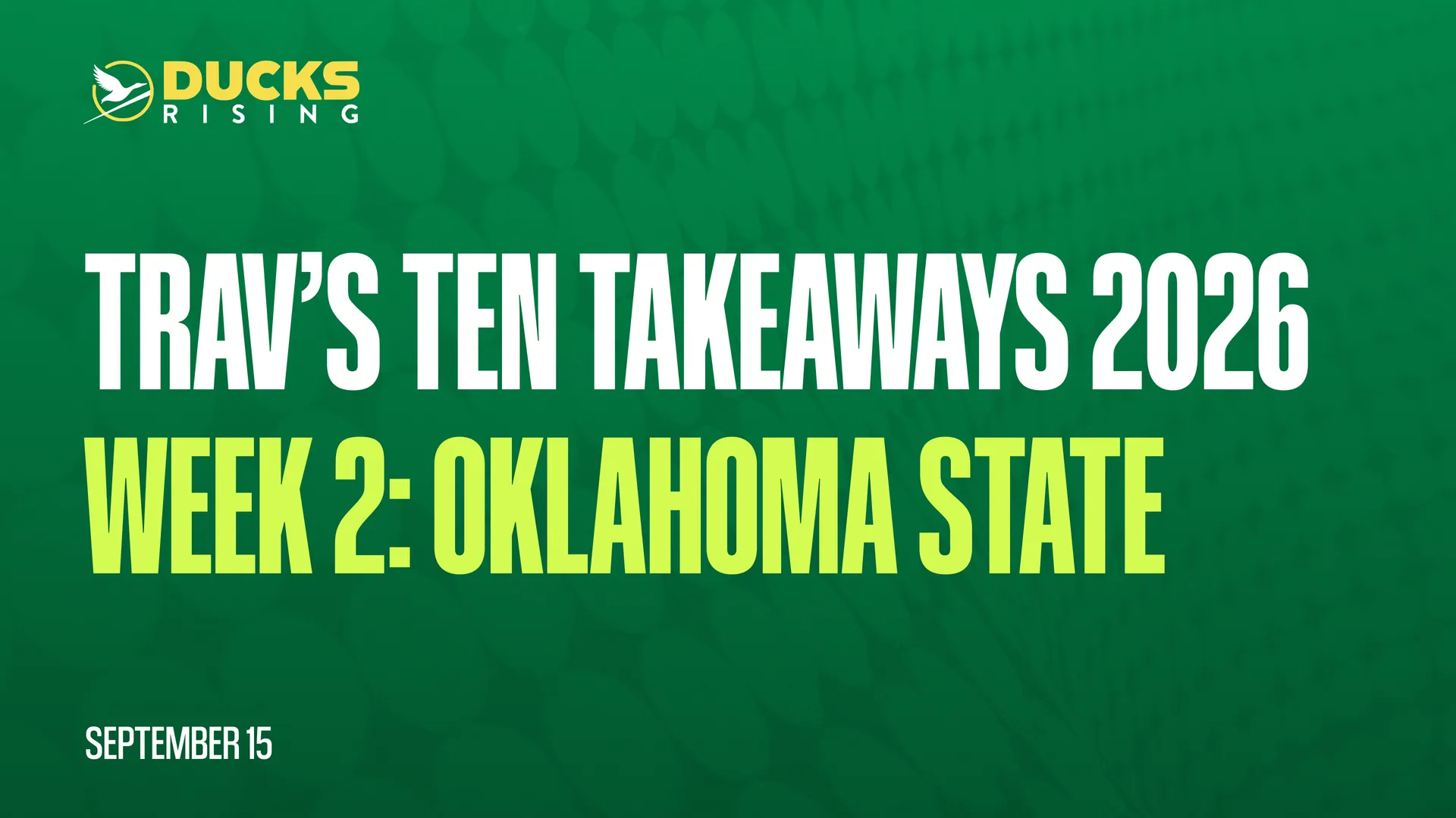 Trav’s Ten Takeaways 2026. Week 2: Oklahoma State article image from Ducks Rising