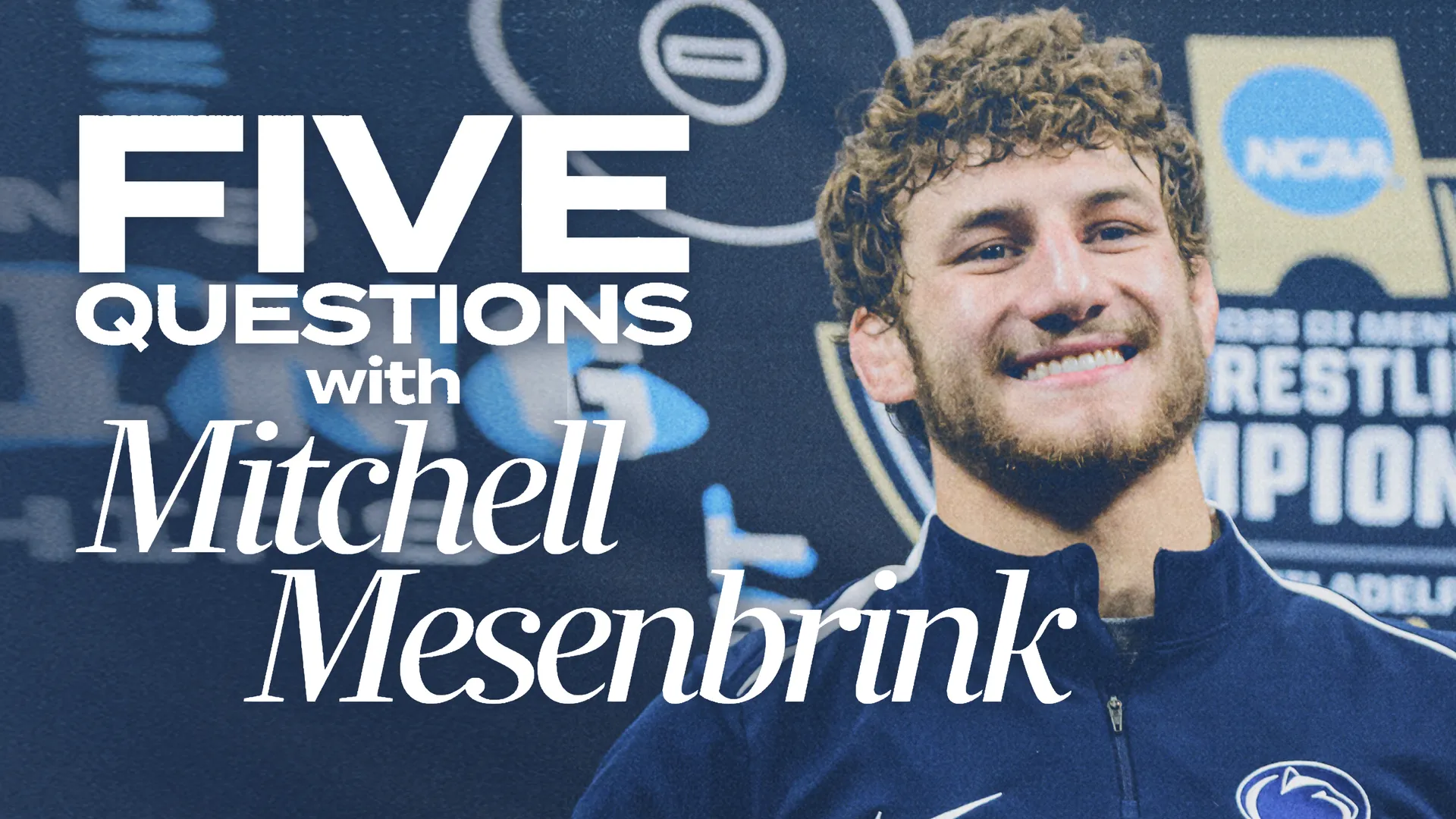 Five Questions with Penn State Wrestling's Mitchell Mesenbrink article image from Roar Plus