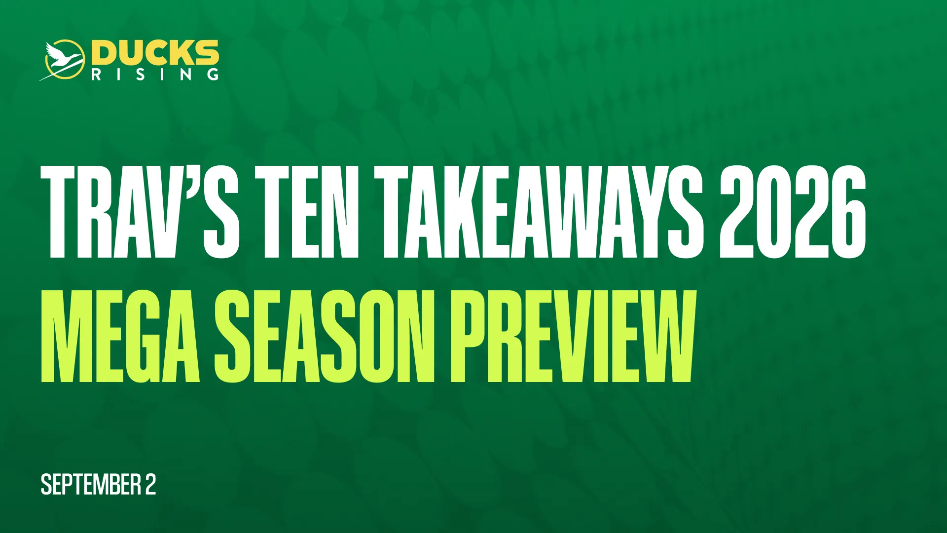Trav’s Ten Takeaways 2026: Mega Season Preview