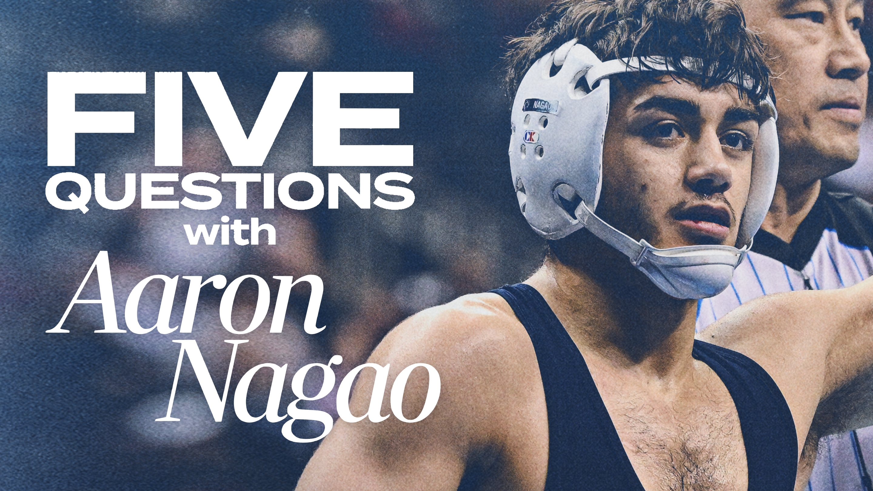 Five Questions with Penn State Wrestling's Aaron Nagao