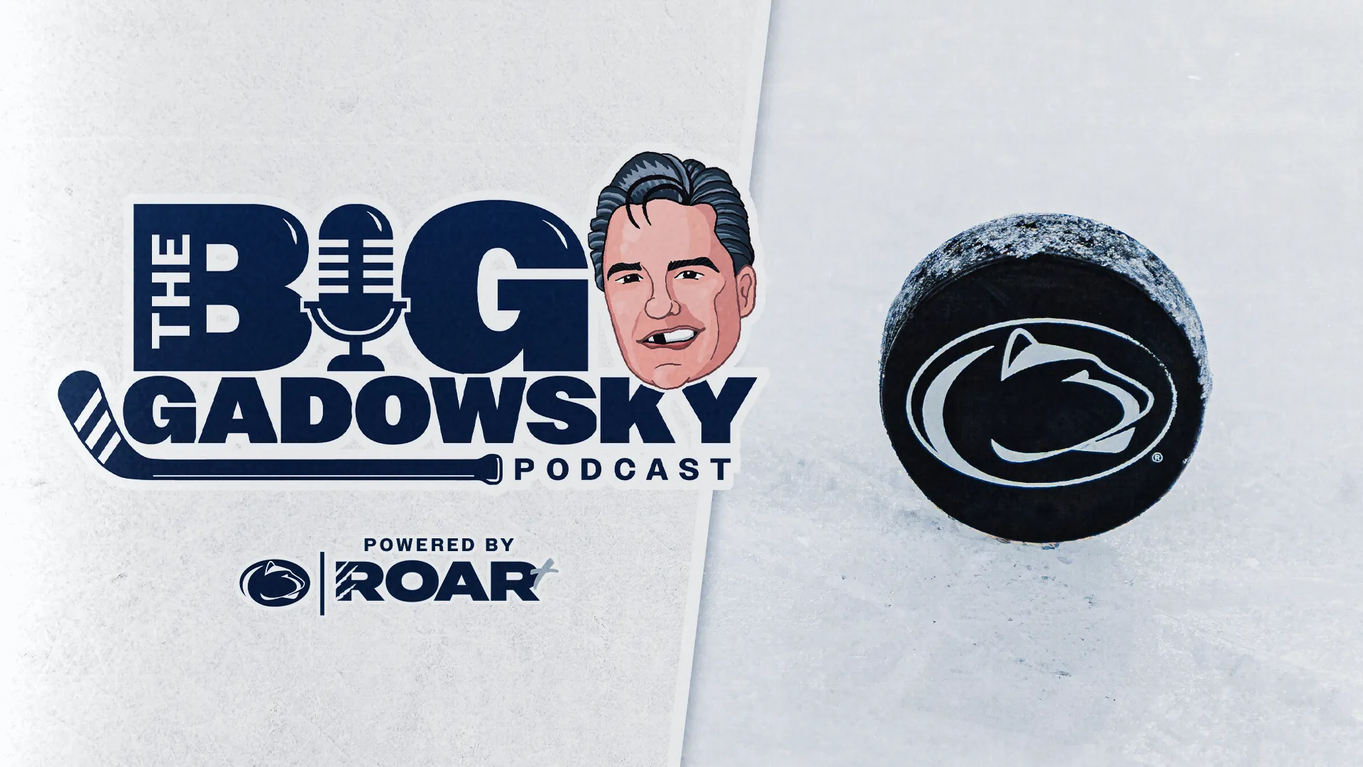 The Big Gadowsky Podcast | Penn State Culture & Spirit