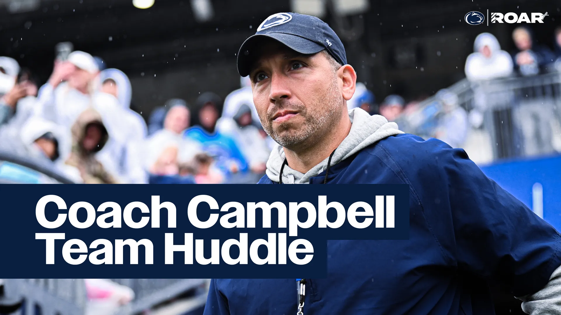 ROAR+ Exclusive | Coach Campbell Blue-White Team Huddle