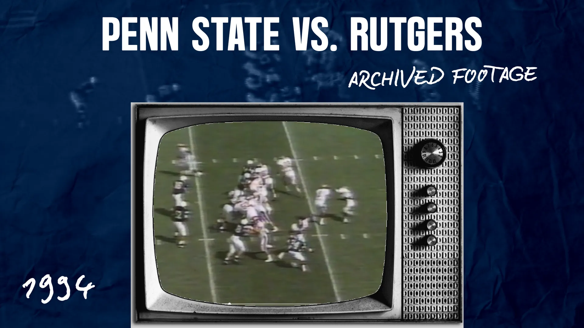 Penn State Football vs. Rutgers (1994)
