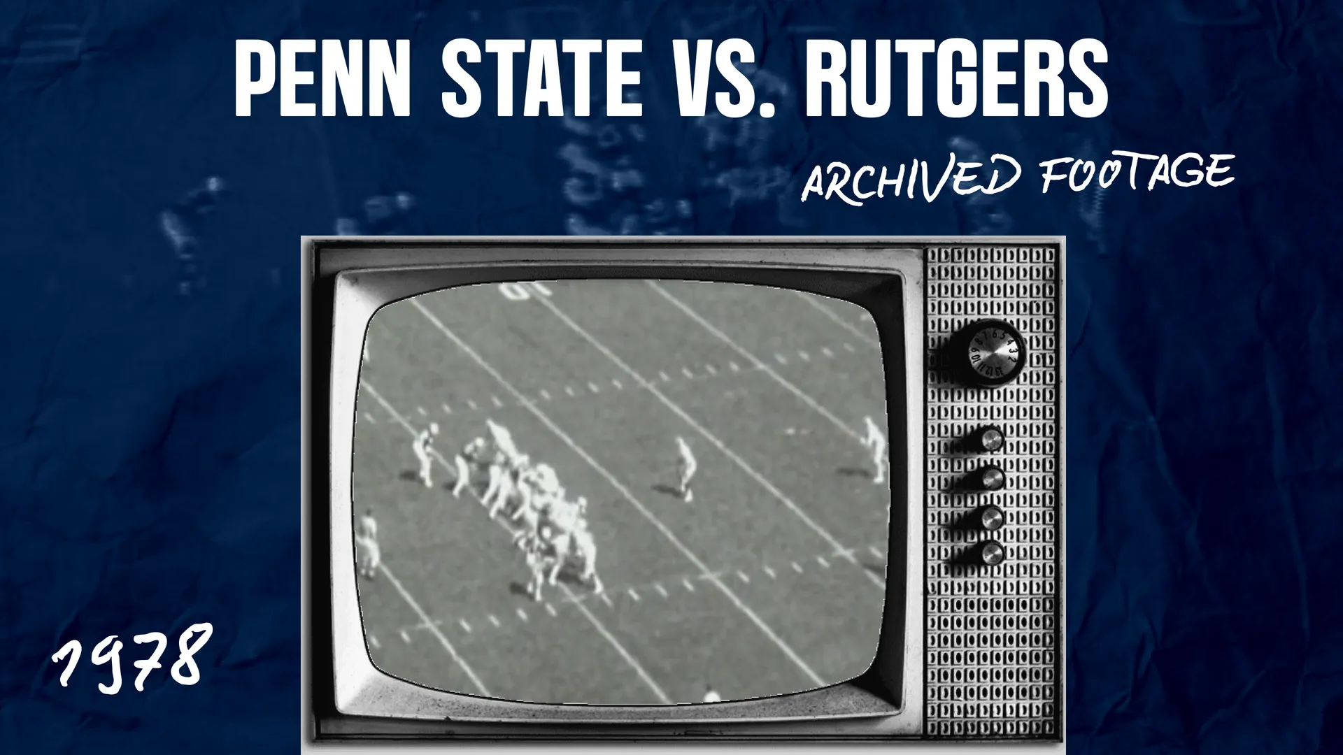 Penn State Football vs. Rutgers (1978)
