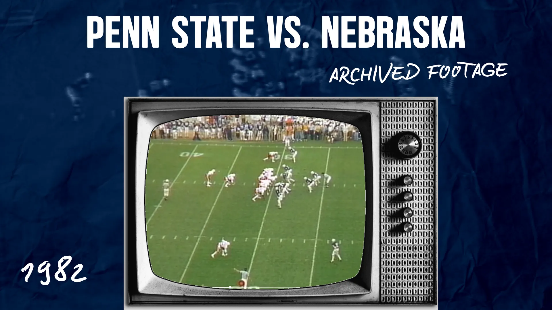 Penn State Football vs. Nebraska (1982)