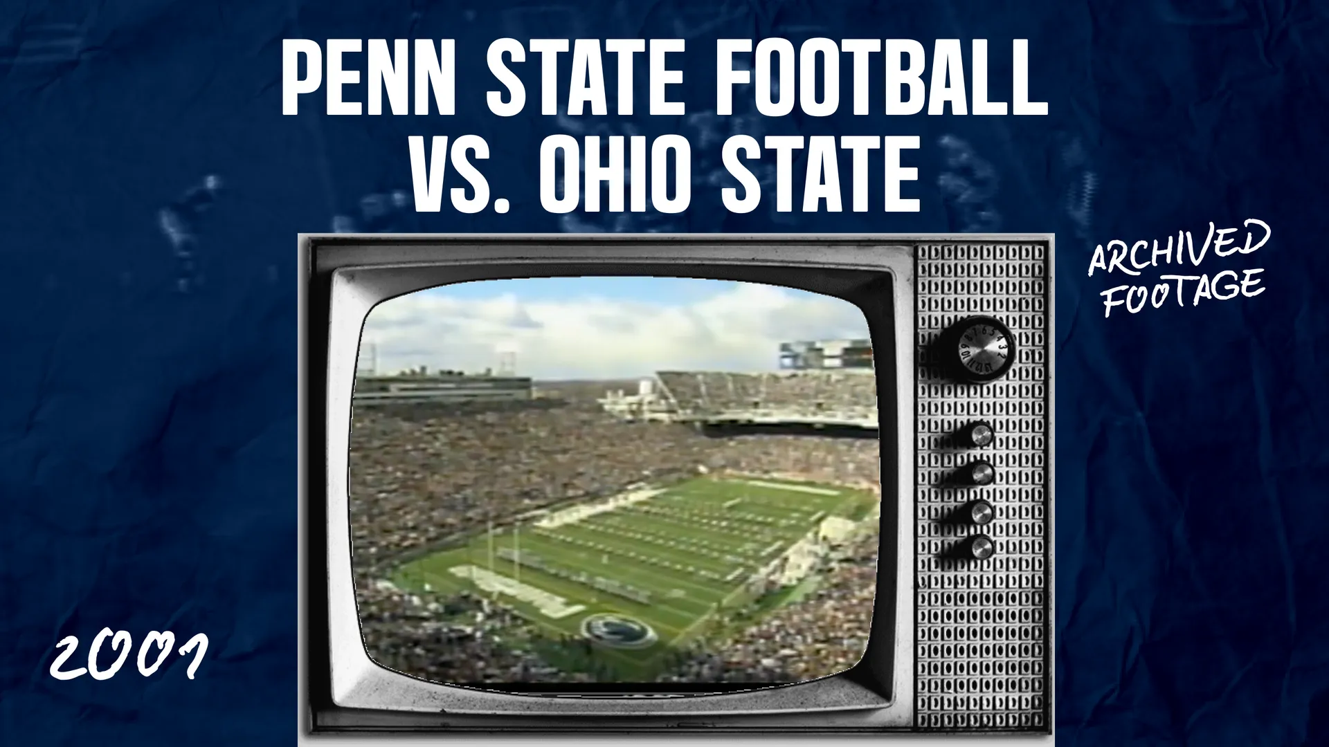 Penn State Football vs. Ohio State (2001)
