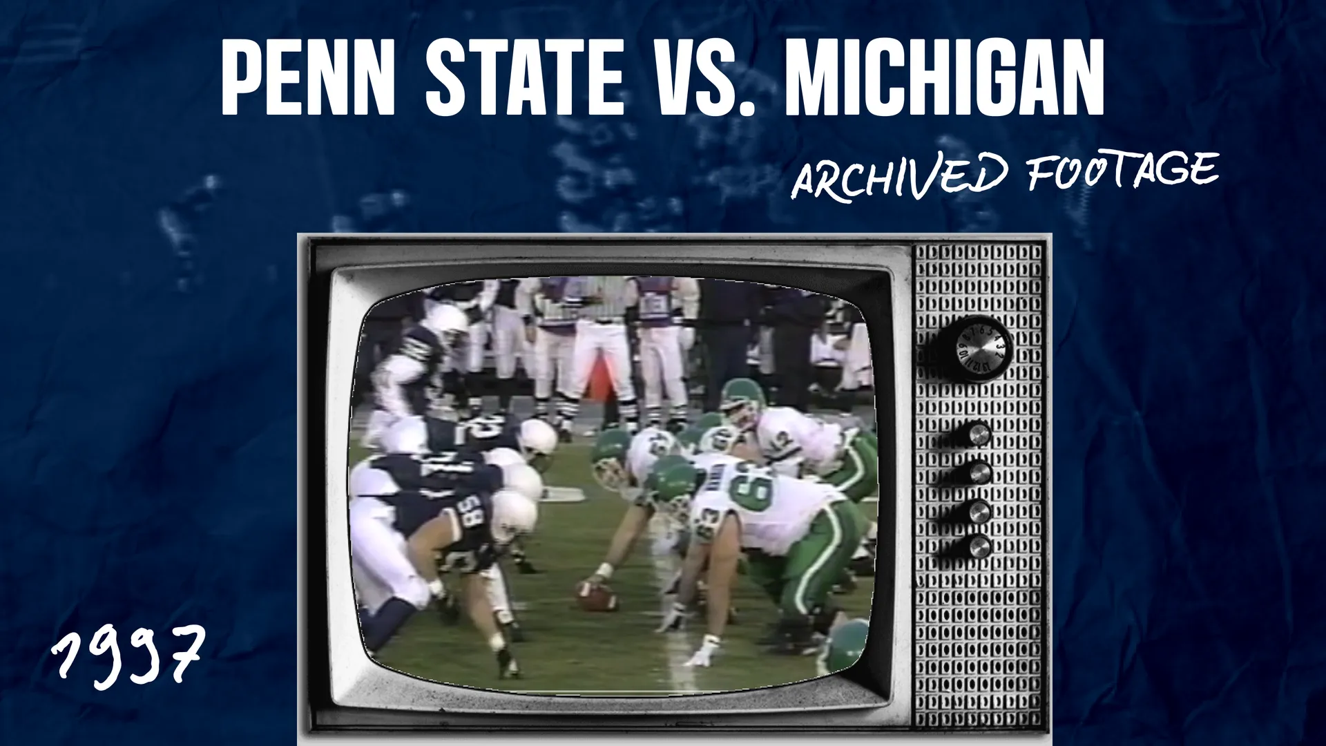 Penn State Football vs. Michigan State (1997)