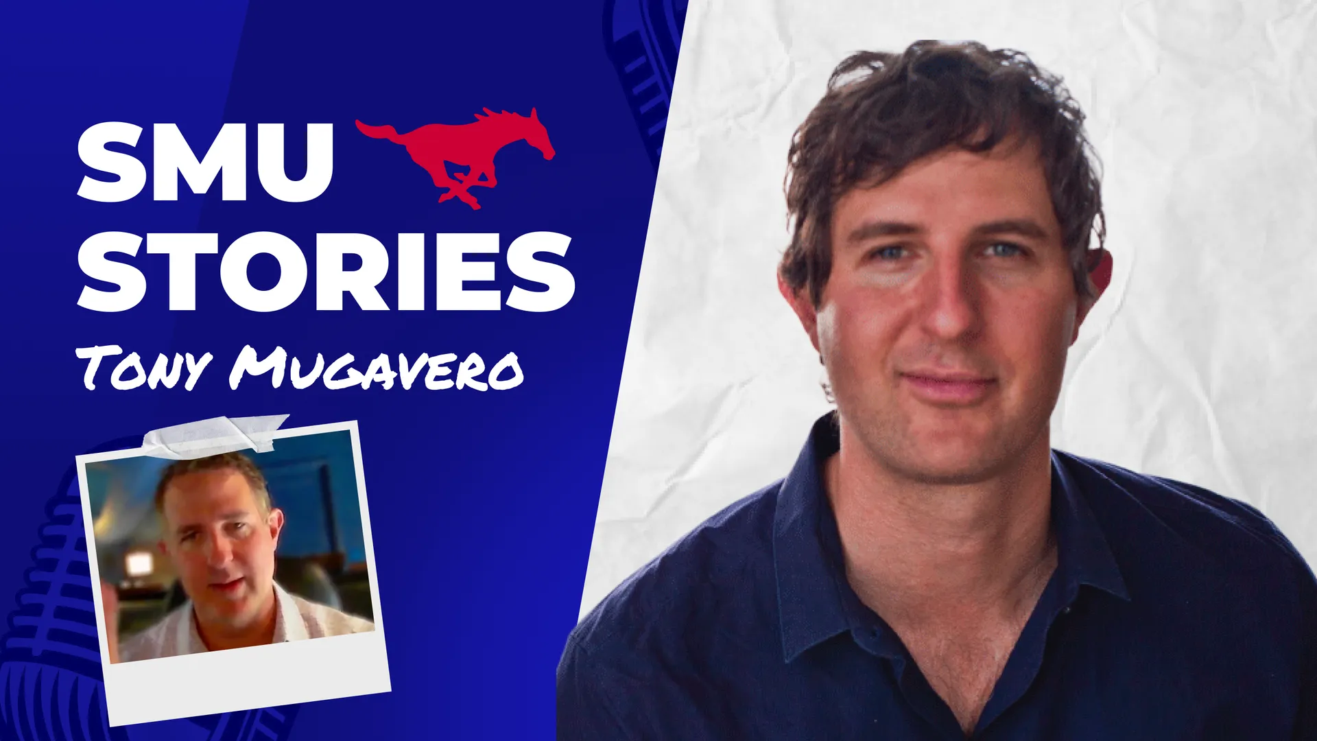SMU Stories - Tony Mugavero